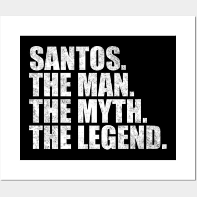 Santos Legend Santos Name Santos given name Wall Art by TeeLogic